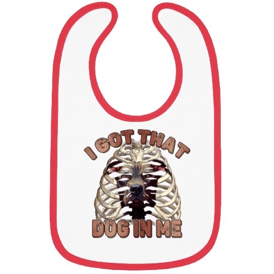 I Got That Dog In Me - Funny Pitbull Dog Meme Bibs