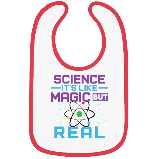 SCIENCE It s Like Magic But Real Bibs