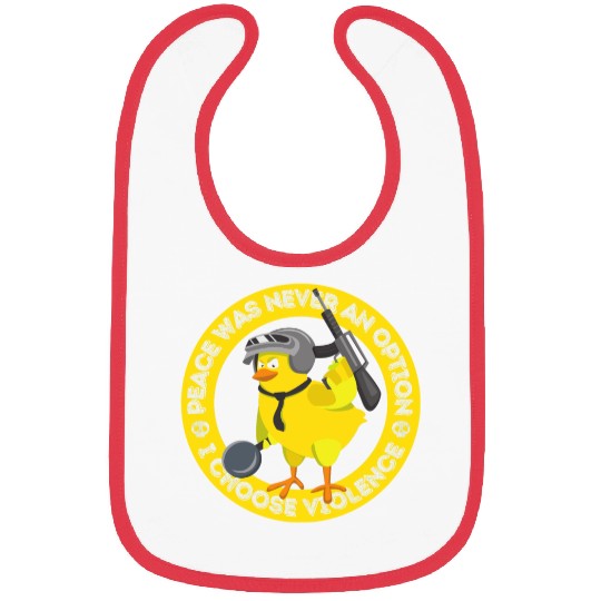 Duck Funny Peace Never An Option Choose Violence Bibs
