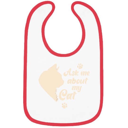 Ask Me About My Cat Lover Mom Gift Bibs