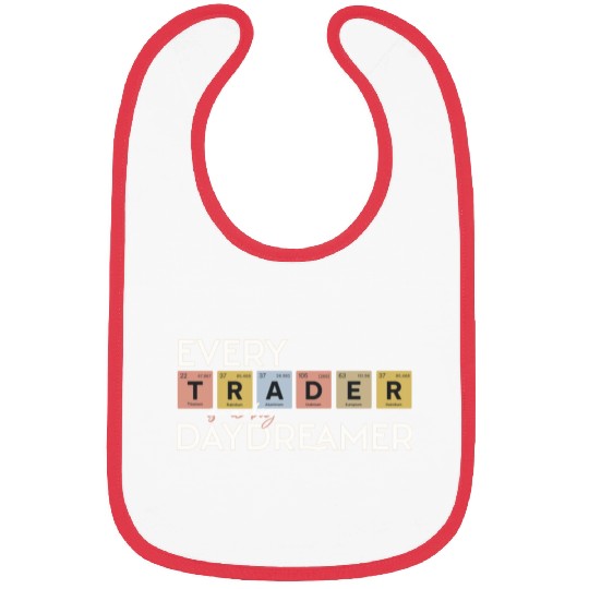 Every Trader is a Big Daydreamer Bibs