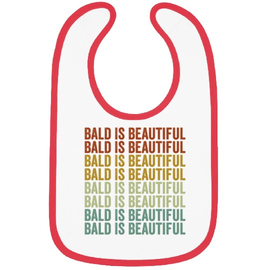 Bald Is Beautiful Bibs