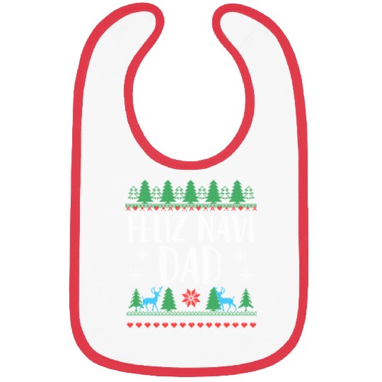 Feliz NAVIDad Funny Holiday Ugly Christmas Themed Bibs