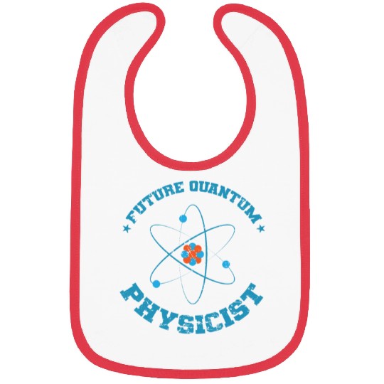 Future Quantum Physicist Natural Science Bibs