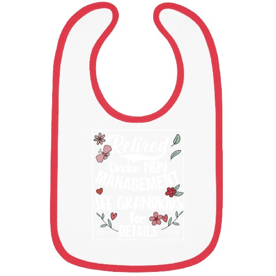 Retired Under New Management See Grandkids Funny Bibs