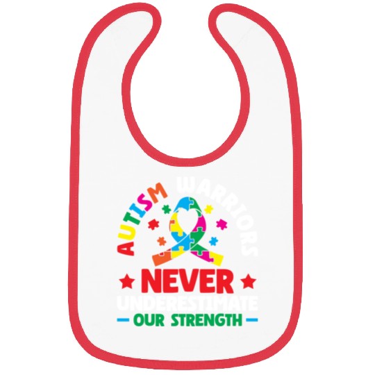 Autism Warriors Never Underestimate Our Strength Bibs