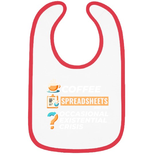Accountant Bookkeeping Coffee Spreadsheets Funny Bibs