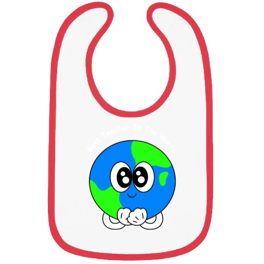 Best Teacher In The World | Appreciations Gifts Bibs