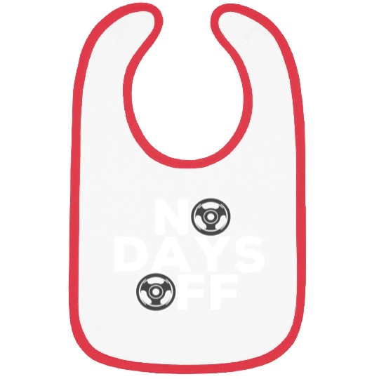 No Days Off , Gym and training. Bibs
