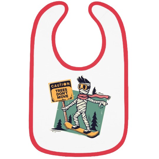 Caution trees don't move bandaged snowboarder Bibs