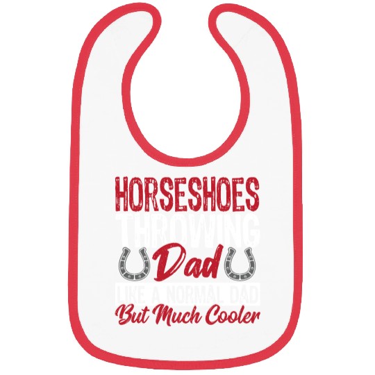 Horseshoe Throwing Dad Like A Normal Dad But Much Bibs
