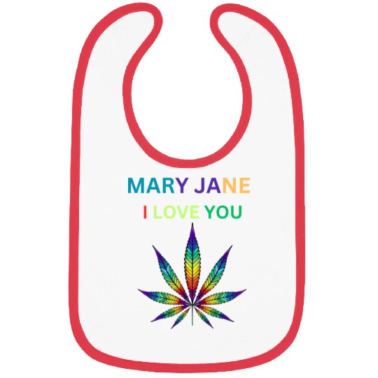 MARY JANE, Marijuana lover, Cannabis Bibs