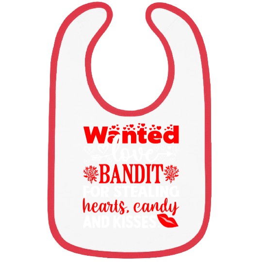 Wanted Love Bandit For Stealing Hearts Candy And Bibs