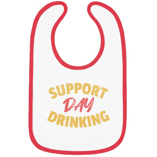 Support Day Drinking Bibs