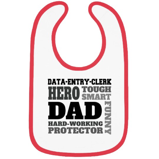 Daddy job funny Quote Dad data-entry-clerk Bibs
