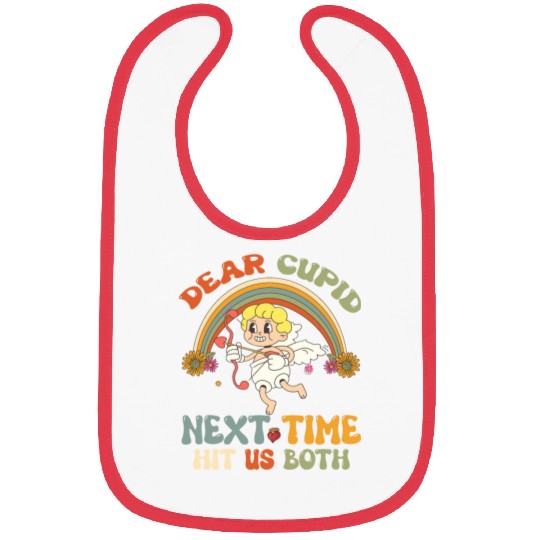 Dear Cupid Next Time Hit Us Both Bibs