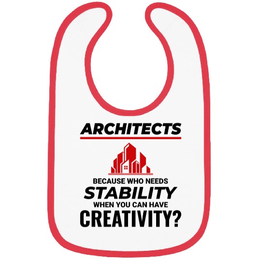 D83C DFF0 Architects: Embrace Creativity over Stability! Bibs