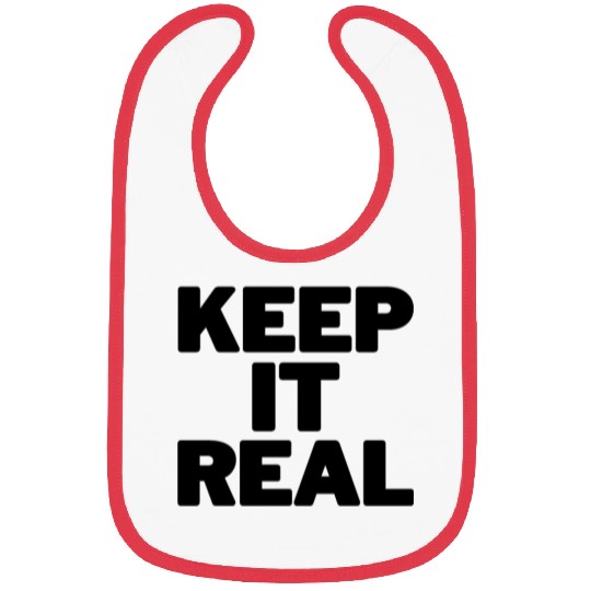KEEP IT REAL (black design) Bibs