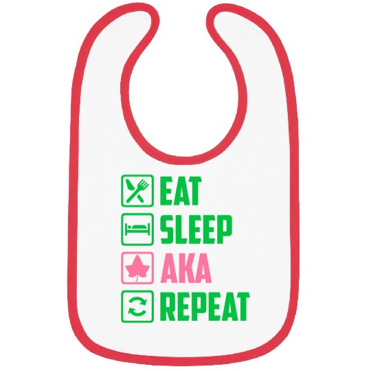 Eat Sleep AKA Repeat Alpha Kappa Alpha Womens Gift Bibs