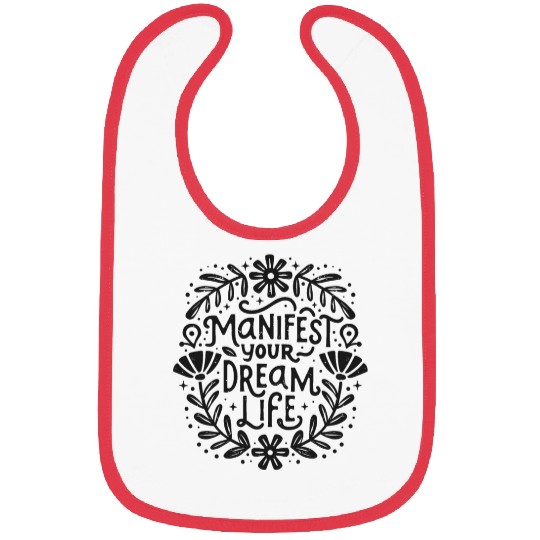 Manifest your dream life law of attraction Bibs