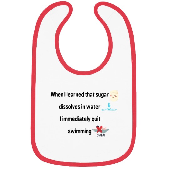 Sayings about self-confidence, self-love sayings, Bibs