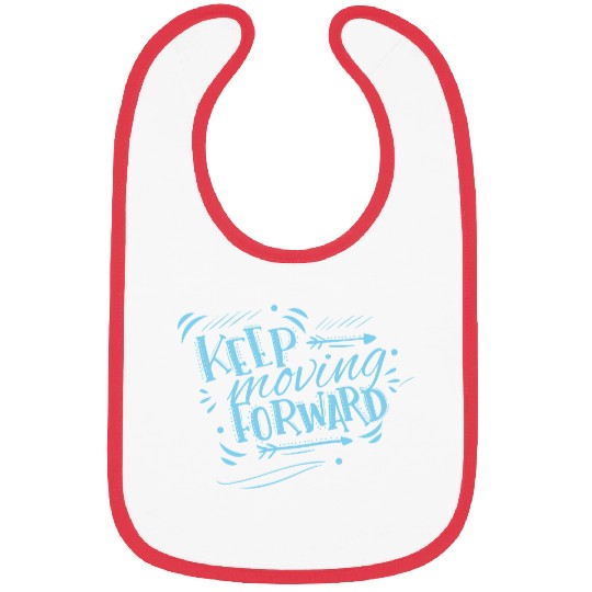 keep moving forward Bibs