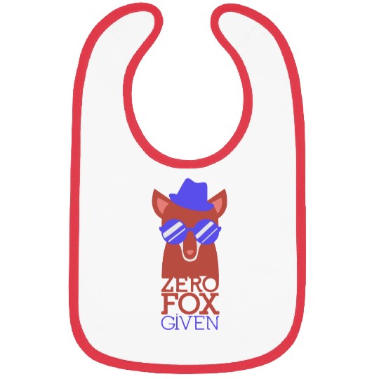 Zero Fox Given - Hilarious Fox Bibs