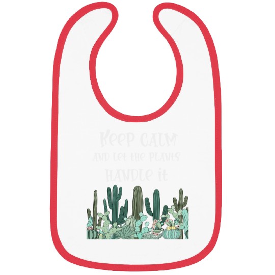 keep calm,funny plants Bibs