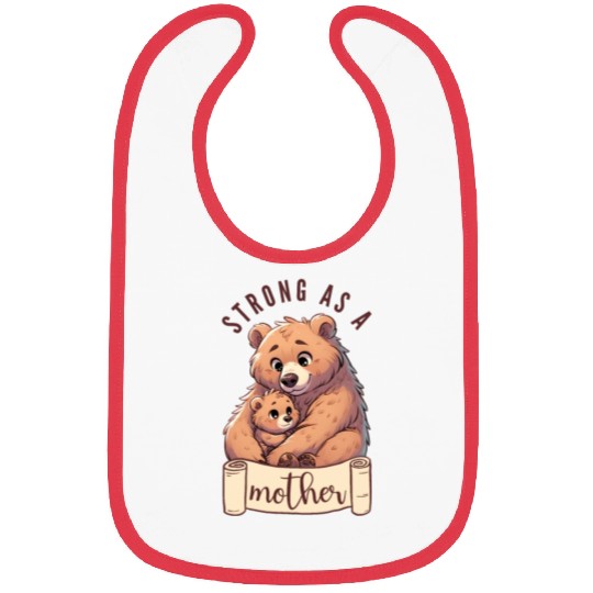 Strong as a Mother Bear Embrace Bibs