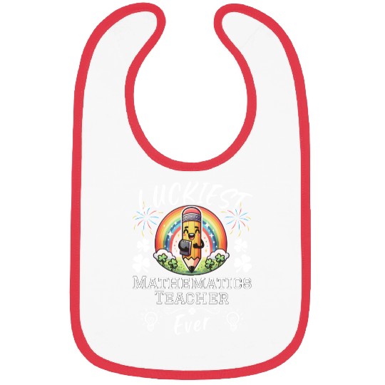 Luckiest Mathematics Teacher School Bibs