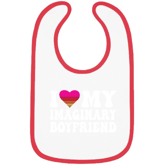 I Heart My Imaginary Bf Boyfriend I Love My Bf Bibs