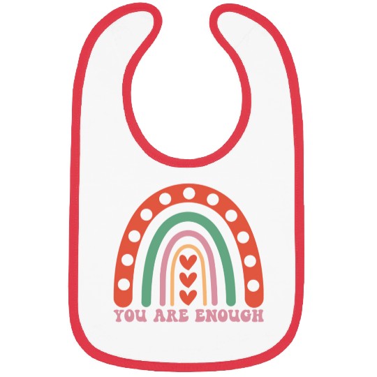 "You are enough" - Positive mindset message Bibs