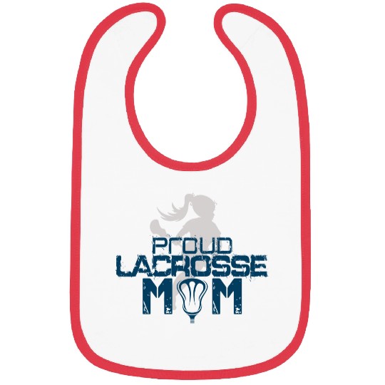 Proud Lacrosse Mom Passion Is Gift Cute Bibs