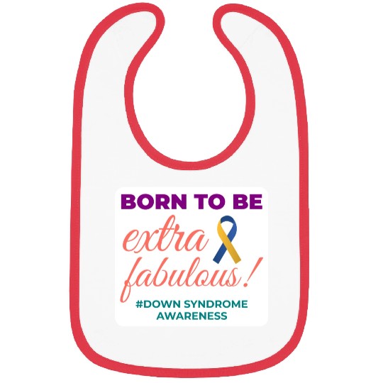 Down Syndrome Awareness Extra Fabulous Bibs