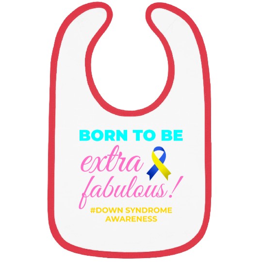Down Syndrome Awareness Extra Fabulous Bibs