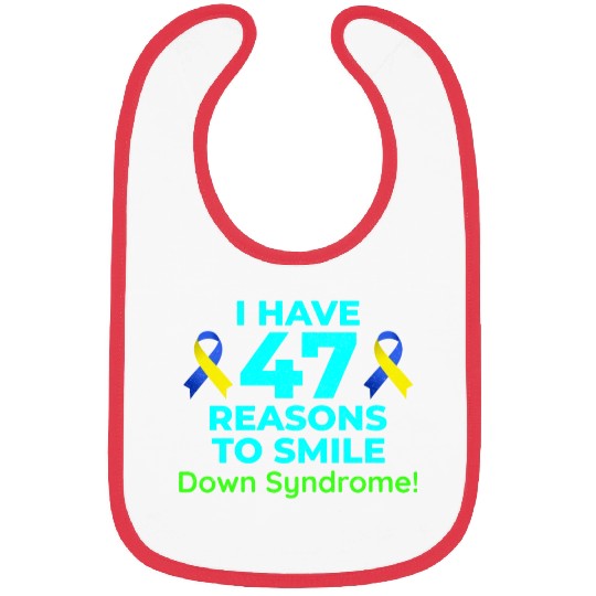Down Syndrome Awareness 47 Reasons to Smile Bibs