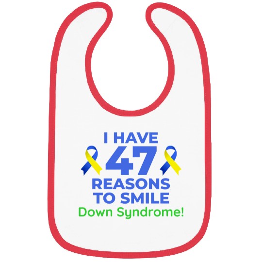 Down Syndrome Awareness 47 Reasons to Smile Bibs