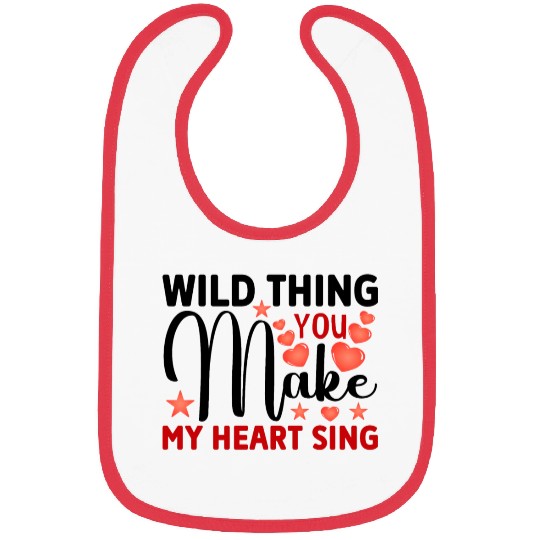 Wild thing you make my heart sing Bibs