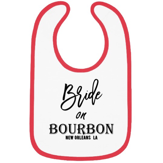 Funny Bride On Bourbon Bibs