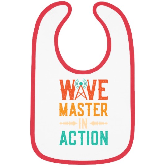 Wave Master In Action Saying - Program Spokesman Bibs