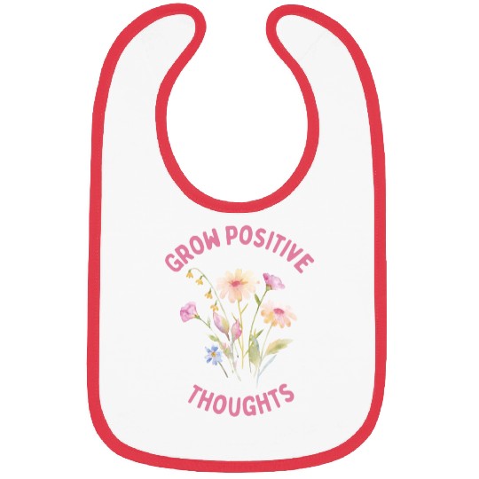 Positivity and self-love, Grow Positive Thoughts Bibs