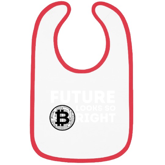Bitcoin - Future Looks So Bright Bibs