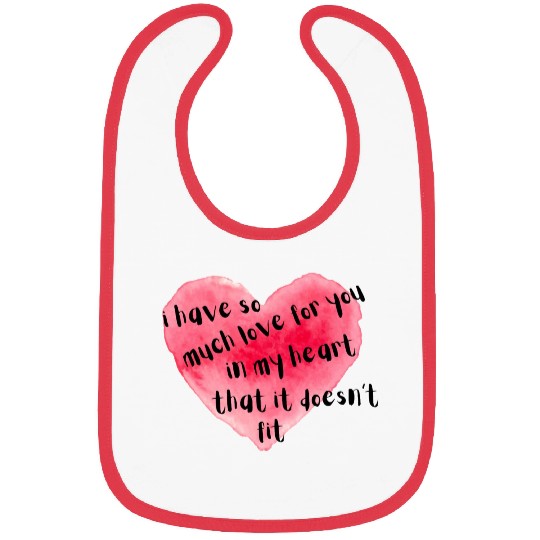 So Much Love in My Heart - Valentine's Day Bibs