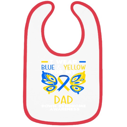 I Wear Blue Yellow Dad Down Syndrome Awareness Bibs