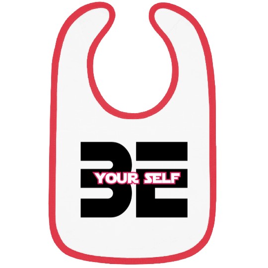 "Be Yourself: Embrace Authenticity" Bibs