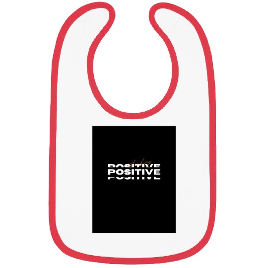 Positive Bibs