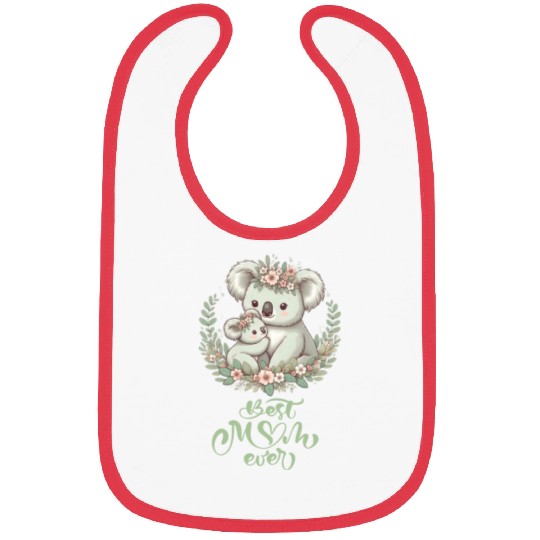 Best Mom Ever Koala Embrace Floral Wreath Bibs