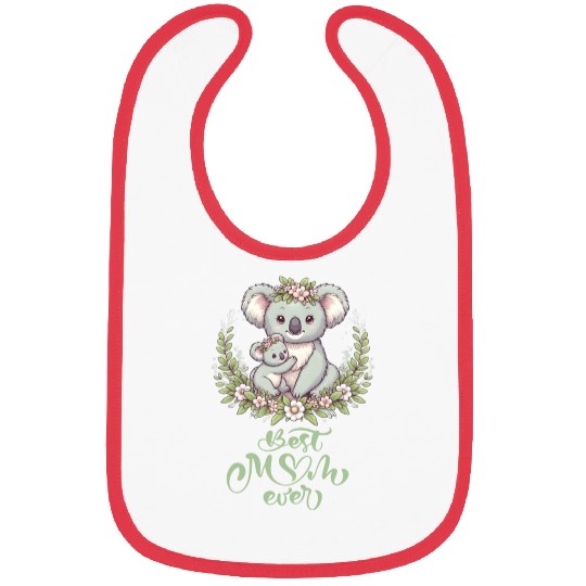 Best Mom Ever Koala Embrace Floral Wreath Bibs