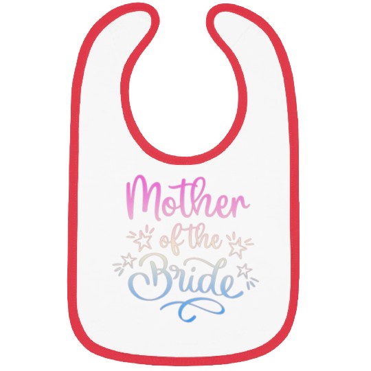 Team Bride - mother of the Bride Bibs
