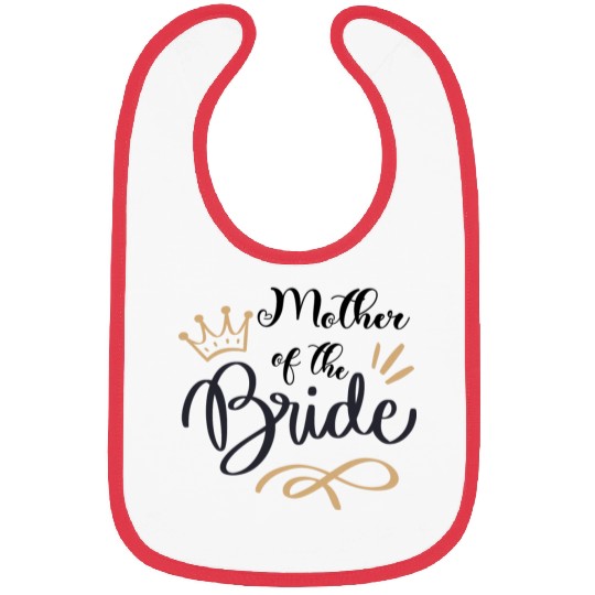 Team Bride - mother of the Bride Bibs